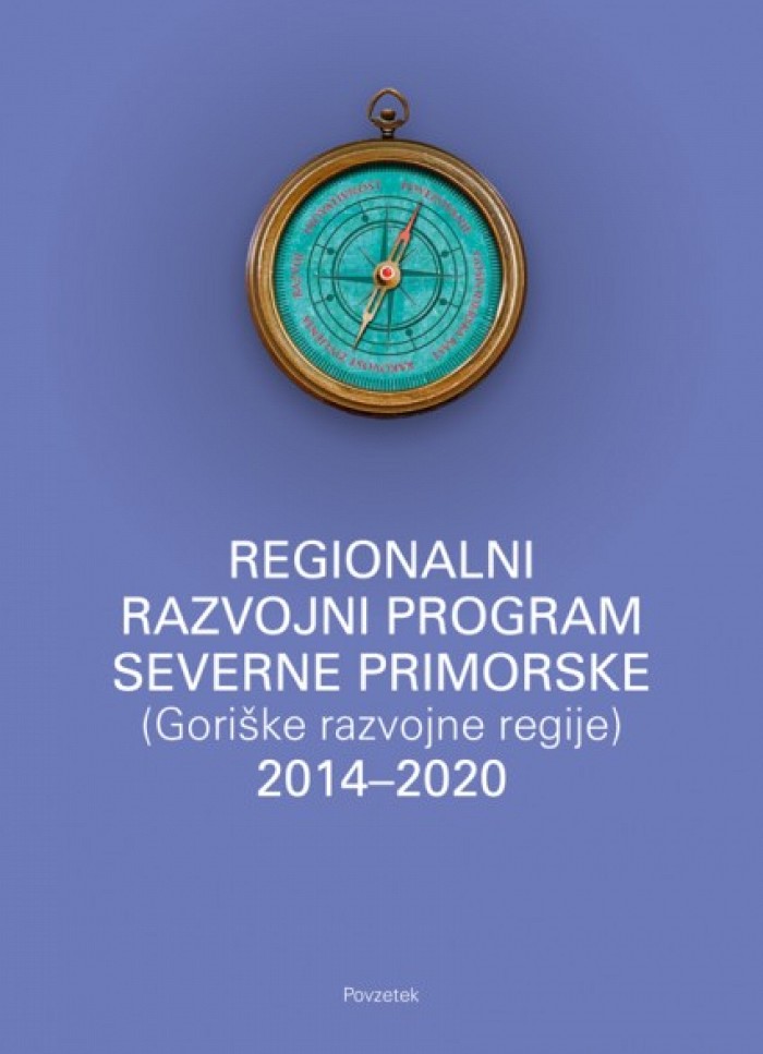 Regionalni razvojni program Severne Primorske (Goriške razvojne) regije 2014–2020