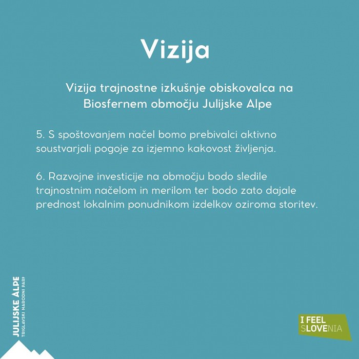 Z zavezo do uravnoteženega zadovoljstva prebivalcev, ohranjenih naravnih in kulturnih danosti ter navdušenja obiskovalcev