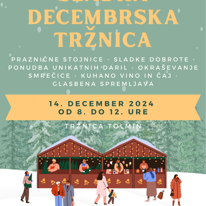 Sladka decembrska tržnica v Tolminu