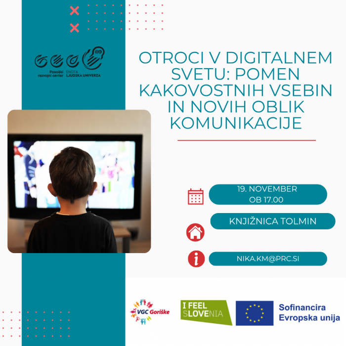 Otroci v digitalnem svetu: pomen kakovostnih vsebin in novih oblik komunikacije