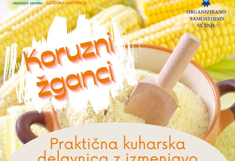 Kuharska delavnica: koruzni žganci