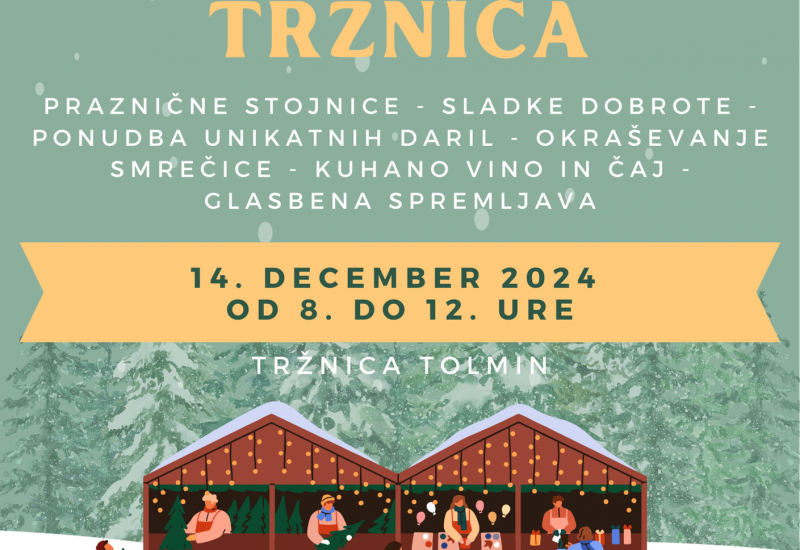 Sladka decembrska tržnica v Tolminu